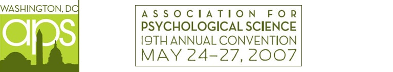 APS Annual Convention: Washington, DC May 24-27, 2007 APS 19th Annual Convention: May 24-27, 2007