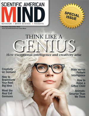 Coverage of this article appears in the Nov./Dec. 2012 issue of <i>Scientific American Mind</i>: To Nurture Genius, Improve Gifted Education.