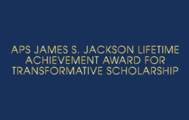 Thumbnail Image for APS James S. Jackson Lifetime Achievement Award for Transformative Scholarship
