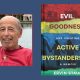 Headshot of Ervin Staub with his book, titled Evil, Goodness, and Creating Active Bystandership.